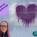 Titelbild eine Wand mit einem Graffiti-Herz und Textfeld mit rebellische Selbstfürsorge