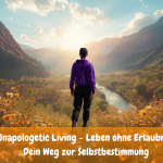 Titel Bild für den Blogartikel: Unapologetic Living - Leben ohne Erlaubnis eine Rückansicht einer Frau die in eine farbenfrohe sonnenfreundlich Natur rein läuft